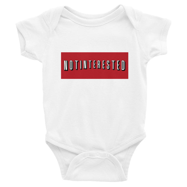 NOT INTERESTED BABY ONESIE